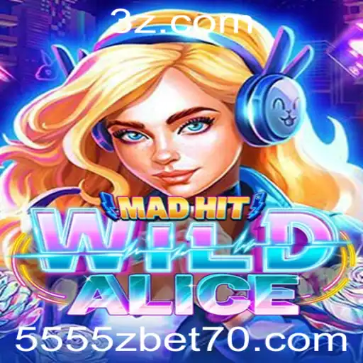 Descubra a Aventura com MadHitWildAlice e 5555z Bet
