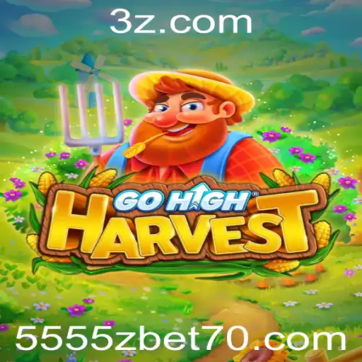 Tudo sobre GoHighHarvest e a Estratégia 5555z Bet