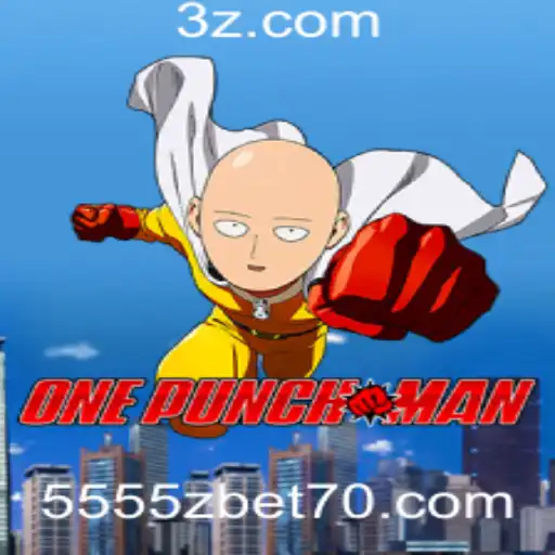 OnePunchMan: Descubra o Excitante Mundo de Jogos de Apostas com 5555z Bet